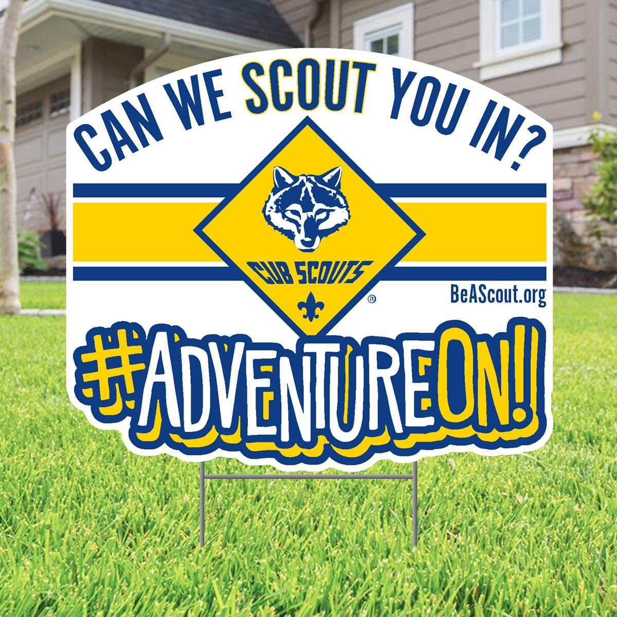 Cub Scout Yard Sign, Adventure On! 1 Cub Scout Yard Sign, Adventure On!