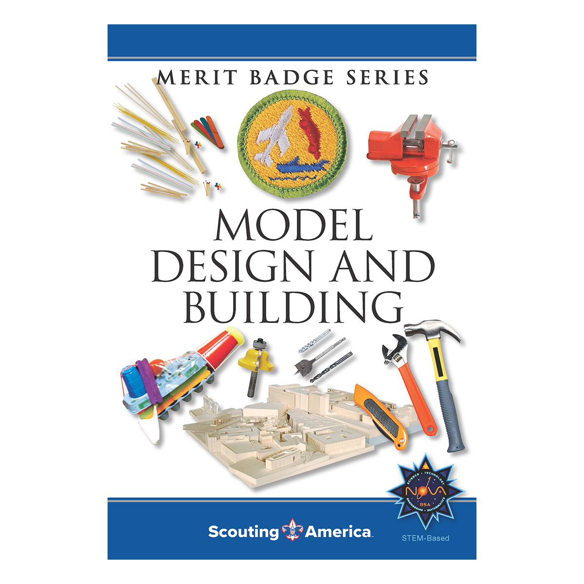 Model Design & Building Merit Badge Pamphlet 1 Model Design & Building Merit Badge Pamphlet