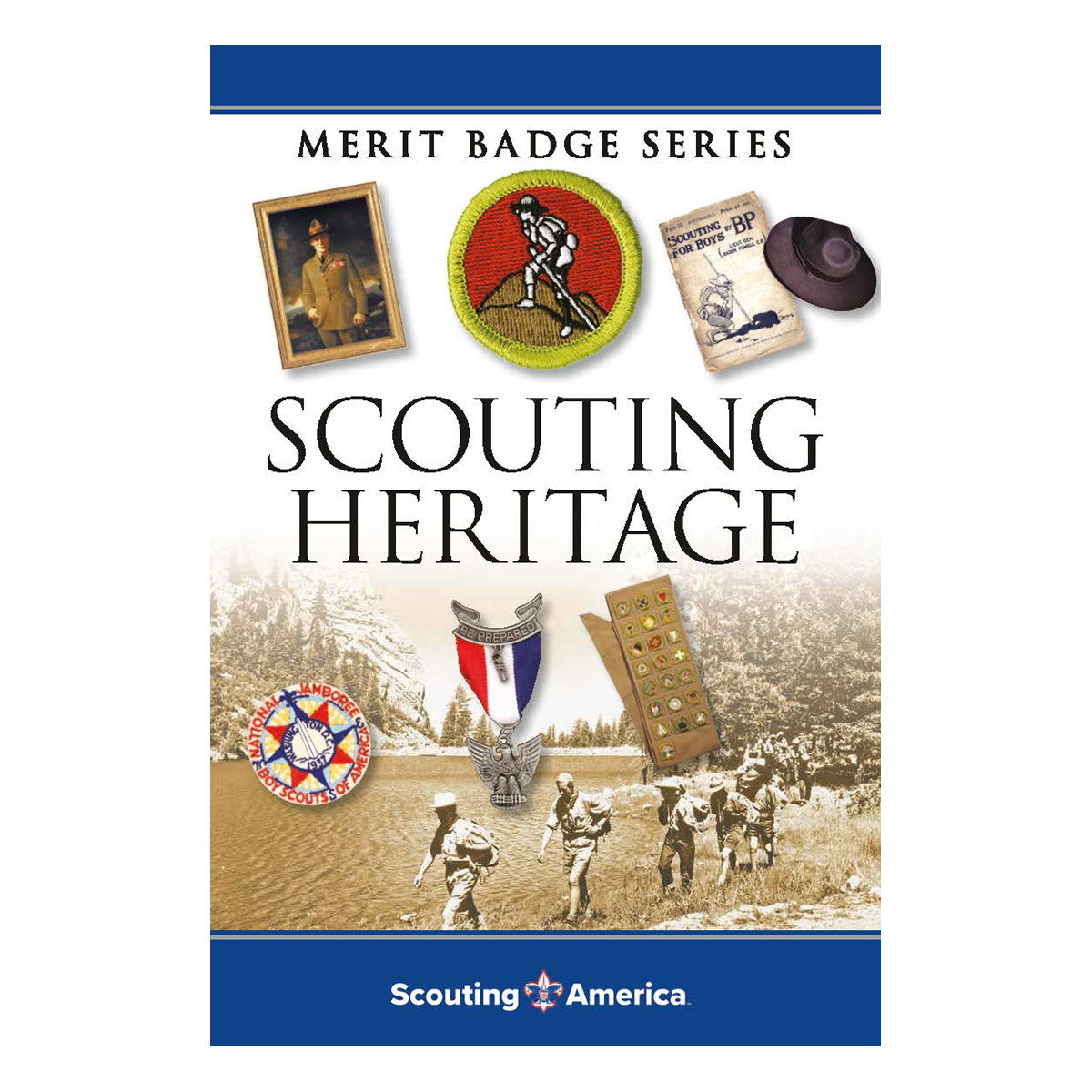 Scouting Heritage Merit Badge Pamphlet 1 Scouting Heritage Merit Badge Pamphlet