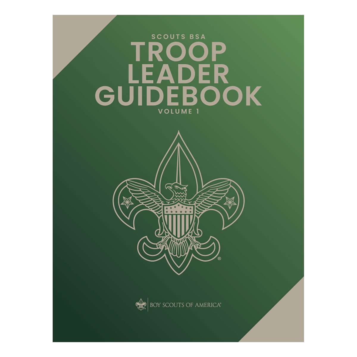 Scouts BSA Troop Leader Guidebook V1- Guidebook for Troop Leaders | Scouting America