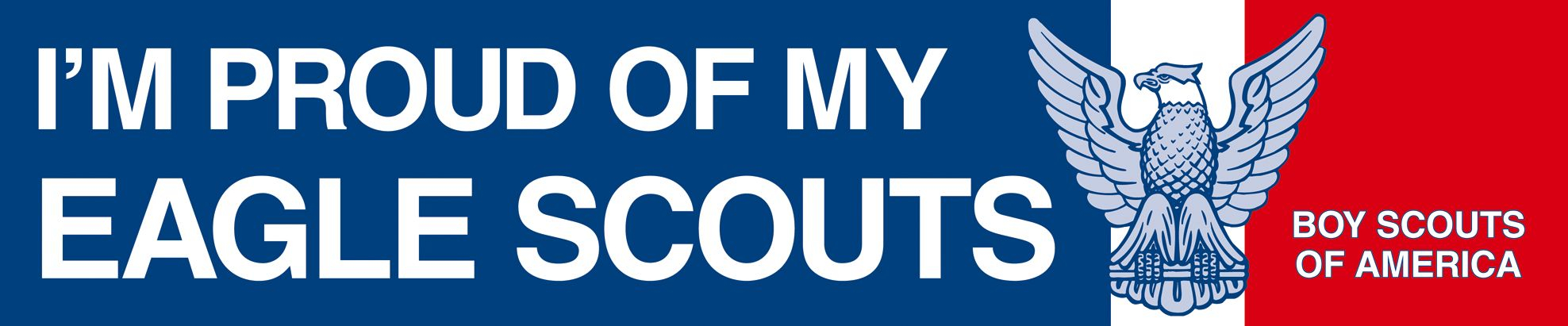 Eagle Scout "I'm Proud of My Eagle Scouts" Bumper Sticker