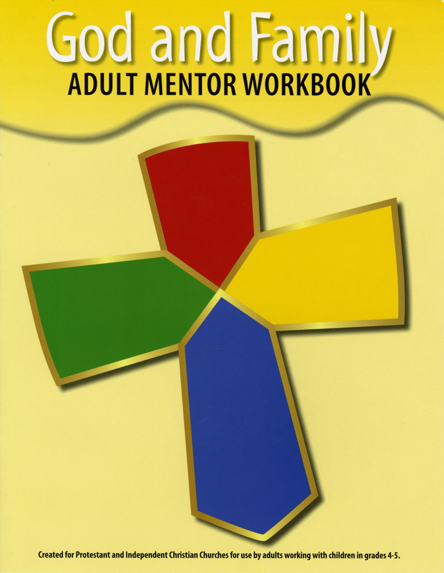 God and Family Grades 4-5 Mentor Workbook