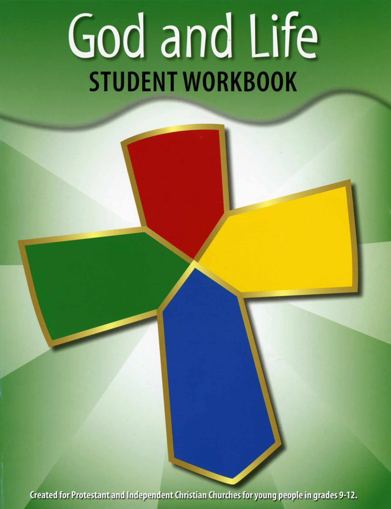 God and Life Grades 9-12 Student Workbook