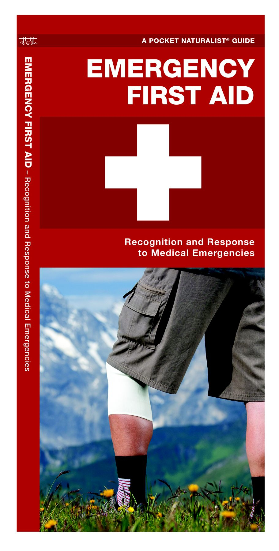 Pocket Naturalist Guide to Emergency First Aid